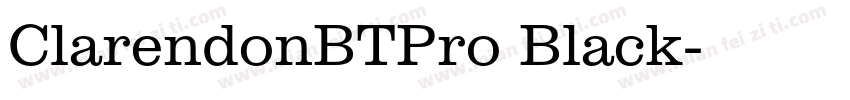 ClarendonBTPro Black字体转换